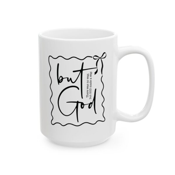 Faith Mug – “There Was No Way… But GOD Made a Way” | Inspirational Ceramic Coffee Cup 11oz & 15oz Christian Mug | Uplifting Gift for Believers, Prayer Warriors & Loved Ones - Image 9
