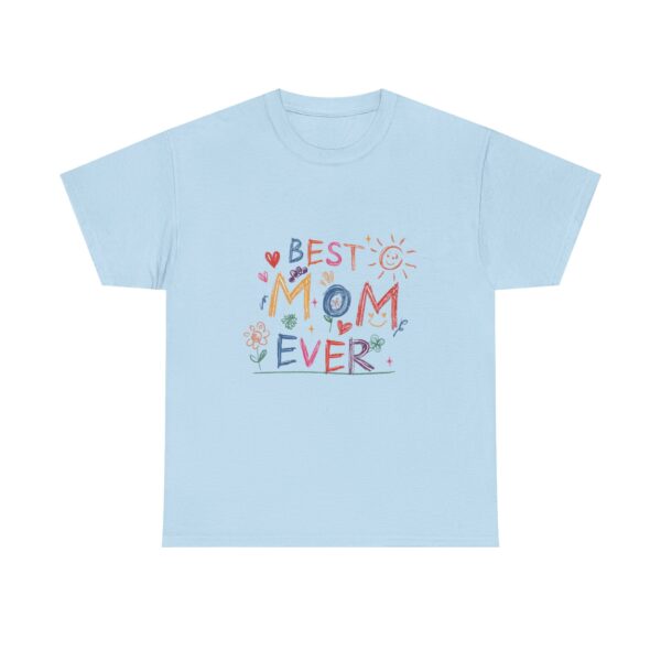 Best Mom Ever Crayon Drawing Shirt – Cute Mother’s Day Gift from Kids, Unisex Cotton Tee - Image 23