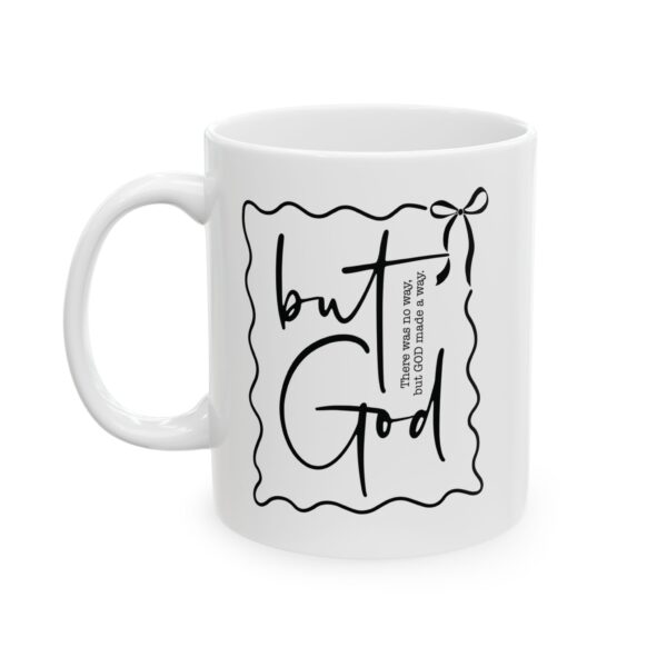 Faith Mug – “There Was No Way… But GOD Made a Way” | Inspirational Ceramic Coffee Cup 11oz & 15oz Christian Mug | Uplifting Gift for Believers, Prayer Warriors & Loved Ones - Image 2