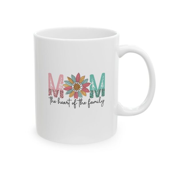 Mom, the Heart of the Family – Ceramic Mug | Sweet Coffee Cup Gift for Moms Heart of the Family Mug – Whimsical 11oz & 15oz Ceramic Coffee Cup, Perfect Gift for Mom on Mother’s Day, Birthdays & Holidays - Image 3