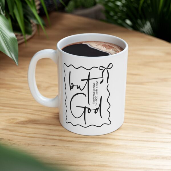 Faith Mug – “There Was No Way… But GOD Made a Way” | Inspirational Ceramic Coffee Cup 11oz & 15oz Christian Mug | Uplifting Gift for Believers, Prayer Warriors & Loved Ones - Image 5