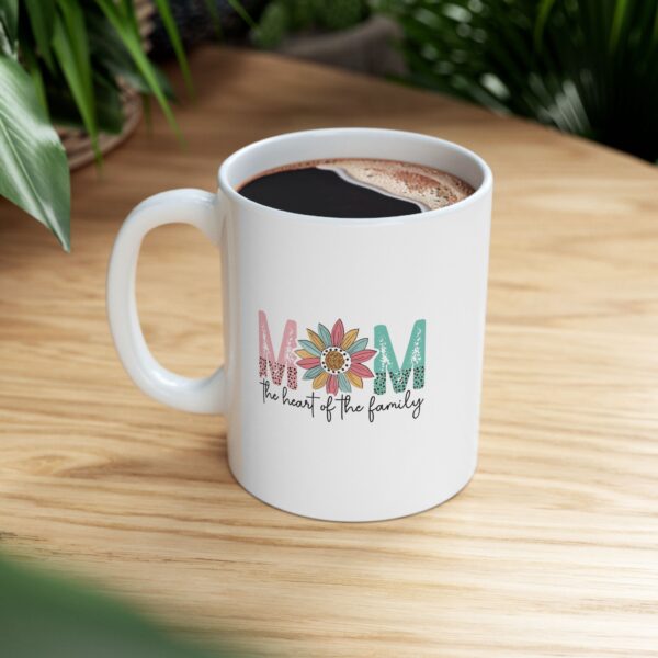 Mom, the Heart of the Family – Ceramic Mug | Sweet Coffee Cup Gift for Moms Heart of the Family Mug – Whimsical 11oz & 15oz Ceramic Coffee Cup, Perfect Gift for Mom on Mother’s Day, Birthdays & Holidays - Image 5
