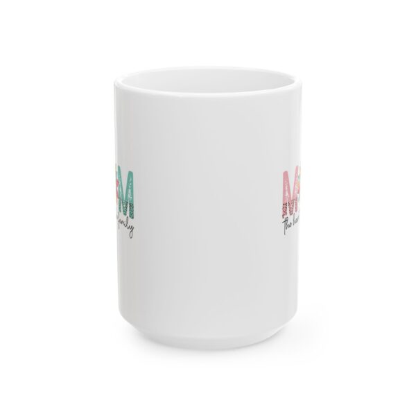 Mom, the Heart of the Family – Ceramic Mug | Sweet Coffee Cup Gift for Moms Heart of the Family Mug – Whimsical 11oz & 15oz Ceramic Coffee Cup, Perfect Gift for Mom on Mother’s Day, Birthdays & Holidays - Image 6