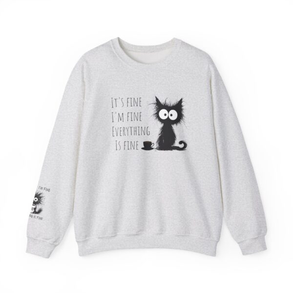 "It’s Fine. I’m Fine. Everything is Fine” Cat Sweatshirt – Cozy Unisex Crewneck | Comfort Colors Cat Sweatshirt | Funny and Relatable Quote Shirt | Purr-fect Gift for Cat Lovers & Pet Parents Let’s be honest—some days are just “fine”… and this hilarious cat knows it. - Image 21