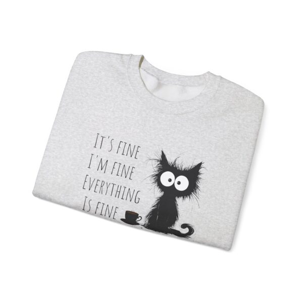 "It’s Fine. I’m Fine. Everything is Fine” Cat Sweatshirt – Cozy Unisex Crewneck | Comfort Colors Cat Sweatshirt | Funny and Relatable Quote Shirt | Purr-fect Gift for Cat Lovers & Pet Parents Let’s be honest—some days are just “fine”… and this hilarious cat knows it. - Image 24