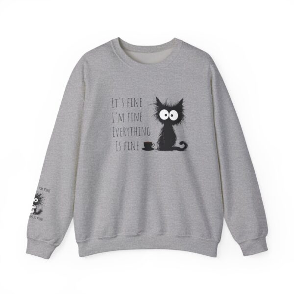 "It’s Fine. I’m Fine. Everything is Fine” Cat Sweatshirt – Cozy Unisex Crewneck | Comfort Colors Cat Sweatshirt | Funny and Relatable Quote Shirt | Purr-fect Gift for Cat Lovers & Pet Parents Let’s be honest—some days are just “fine”… and this hilarious cat knows it. - Image 29