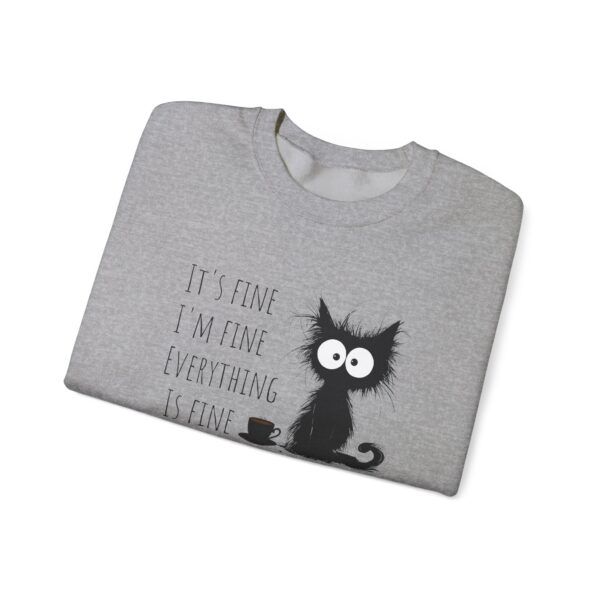 "It’s Fine. I’m Fine. Everything is Fine” Cat Sweatshirt – Cozy Unisex Crewneck | Comfort Colors Cat Sweatshirt | Funny and Relatable Quote Shirt | Purr-fect Gift for Cat Lovers & Pet Parents Let’s be honest—some days are just “fine”… and this hilarious cat knows it. - Image 30