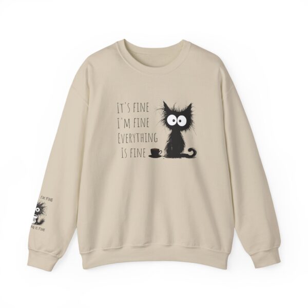 "It’s Fine. I’m Fine. Everything is Fine” Cat Sweatshirt – Cozy Unisex Crewneck | Comfort Colors Cat Sweatshirt | Funny and Relatable Quote Shirt | Purr-fect Gift for Cat Lovers & Pet Parents Let’s be honest—some days are just “fine”… and this hilarious cat knows it. - Image 25