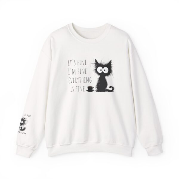 "It’s Fine. I’m Fine. Everything is Fine” Cat Sweatshirt – Cozy Unisex Crewneck | Comfort Colors Cat Sweatshirt | Funny and Relatable Quote Shirt | Purr-fect Gift for Cat Lovers & Pet Parents Let’s be honest—some days are just “fine”… and this hilarious cat knows it. - Image 10